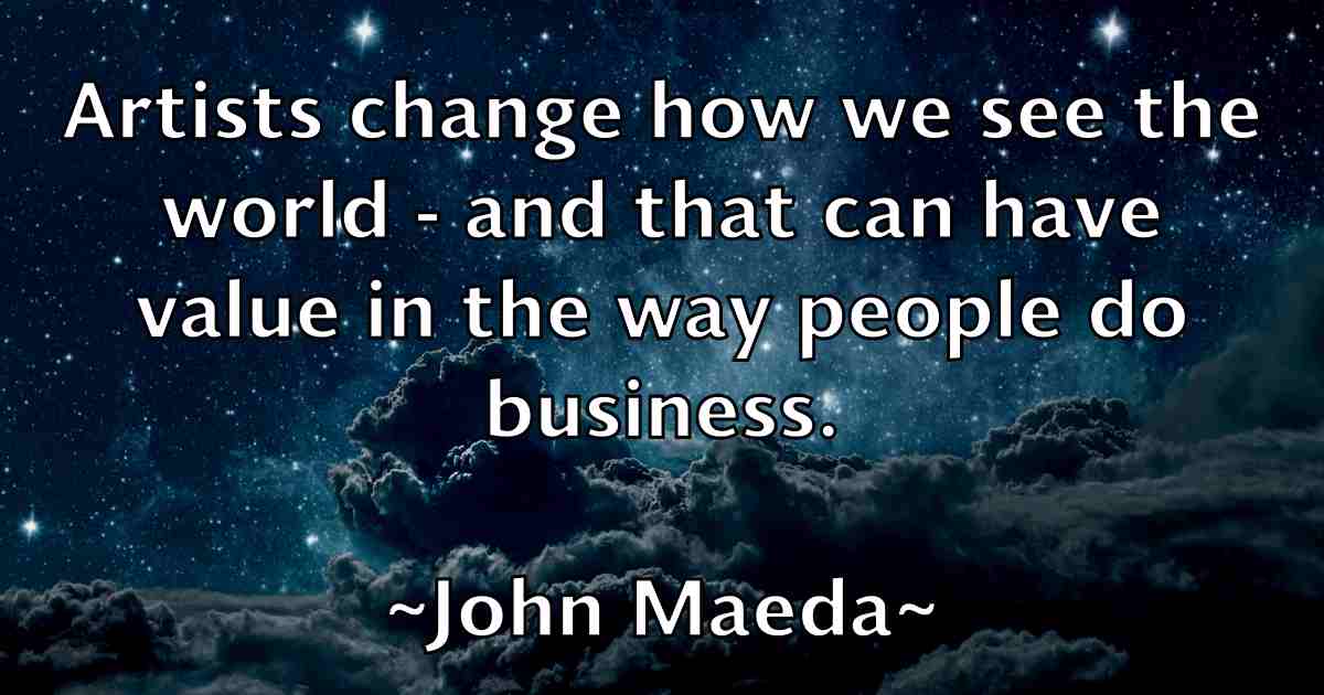 /images/quoteimage/john-maeda-fb-415557.jpg