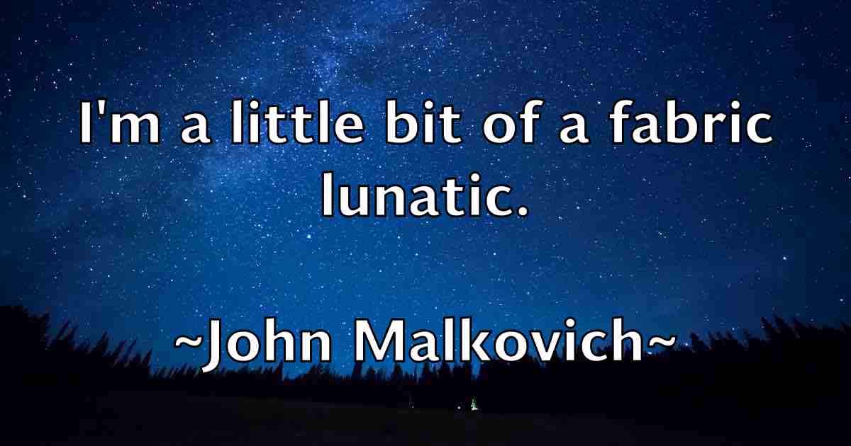 /images/quoteimage/john-malkovich-fb-415661.jpg