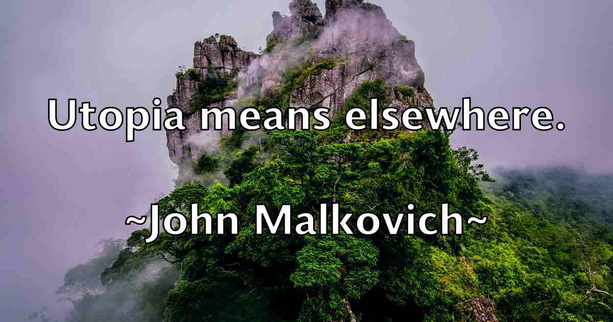 /images/quoteimage/john-malkovich-fb-415682.jpg
