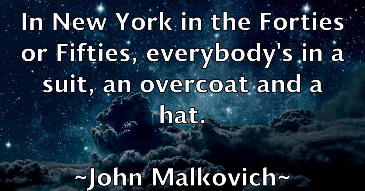 /images/quoteimage/john-malkovich-fb-415722.jpg