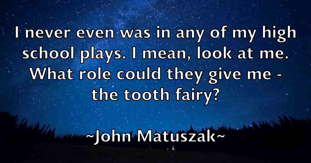 /images/quoteimage/john-matuszak-fb-415824.jpg