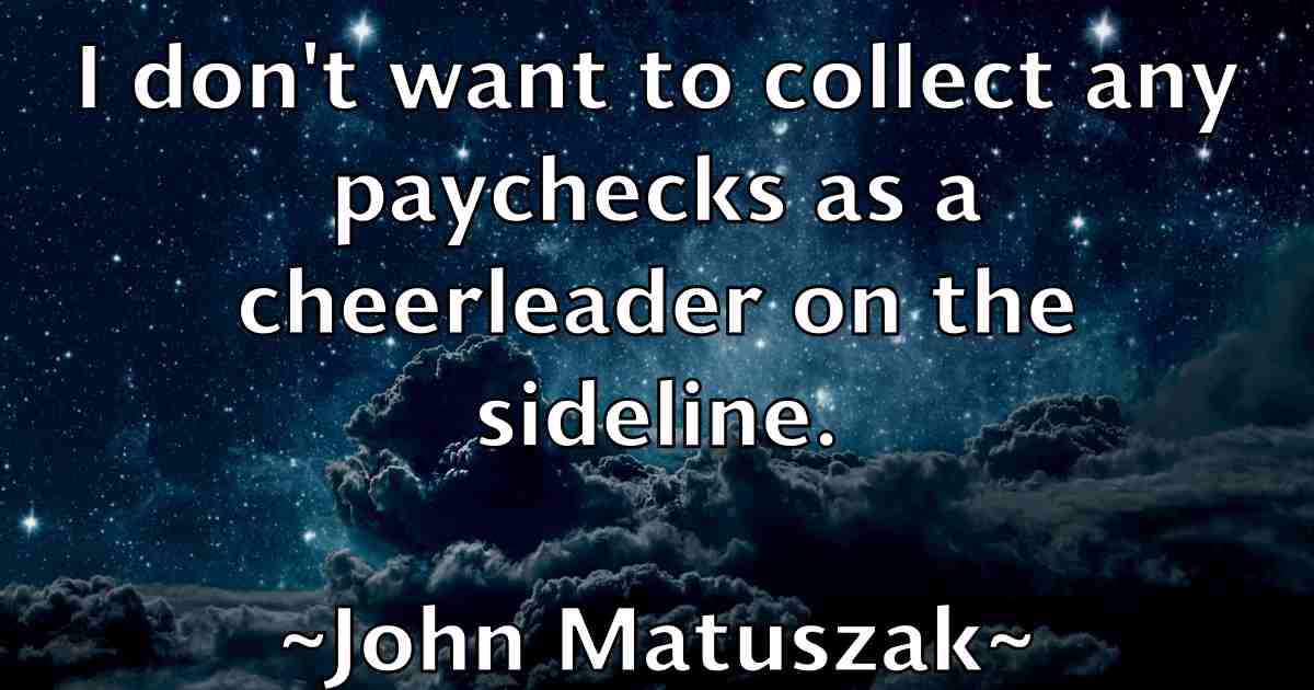 /images/quoteimage/john-matuszak-fb-415829.jpg