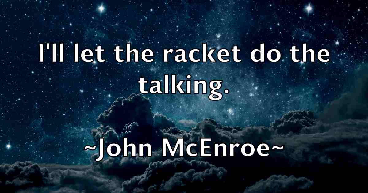 /images/quoteimage/john-mcenroe-fb-416370.jpg