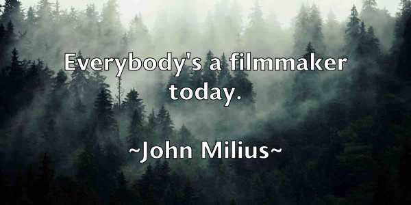 /images/quoteimage/john-milius-416834.jpg