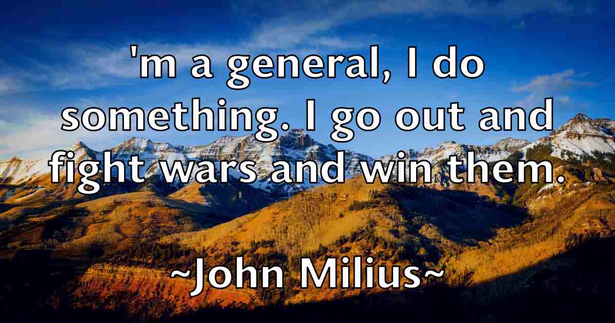 /images/quoteimage/john-milius-fb-416847.jpg