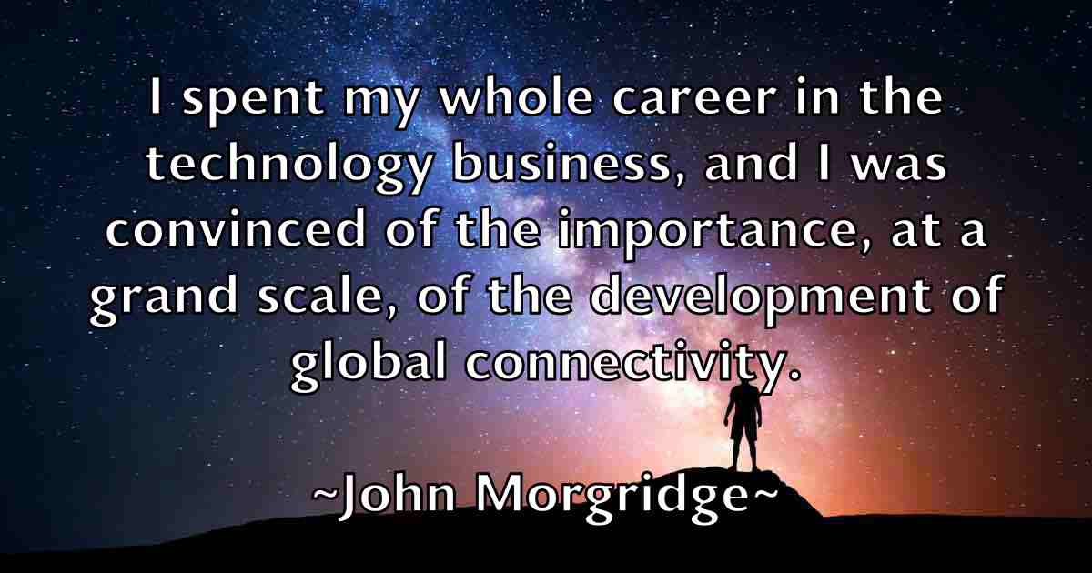 /images/quoteimage/john-morgridge-fb-416938.jpg