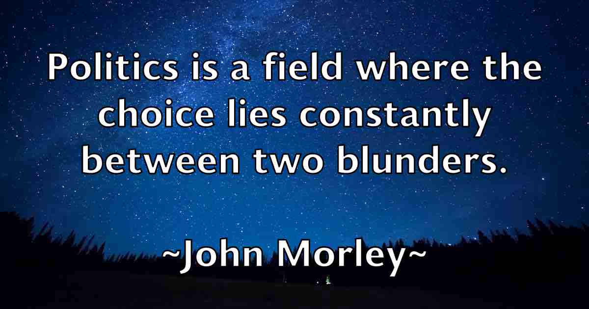 /images/quoteimage/john-morley-fb-416953.jpg