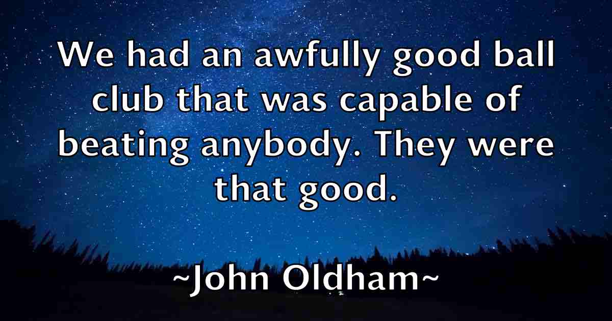 /images/quoteimage/john-oldham-fb-417640.jpg