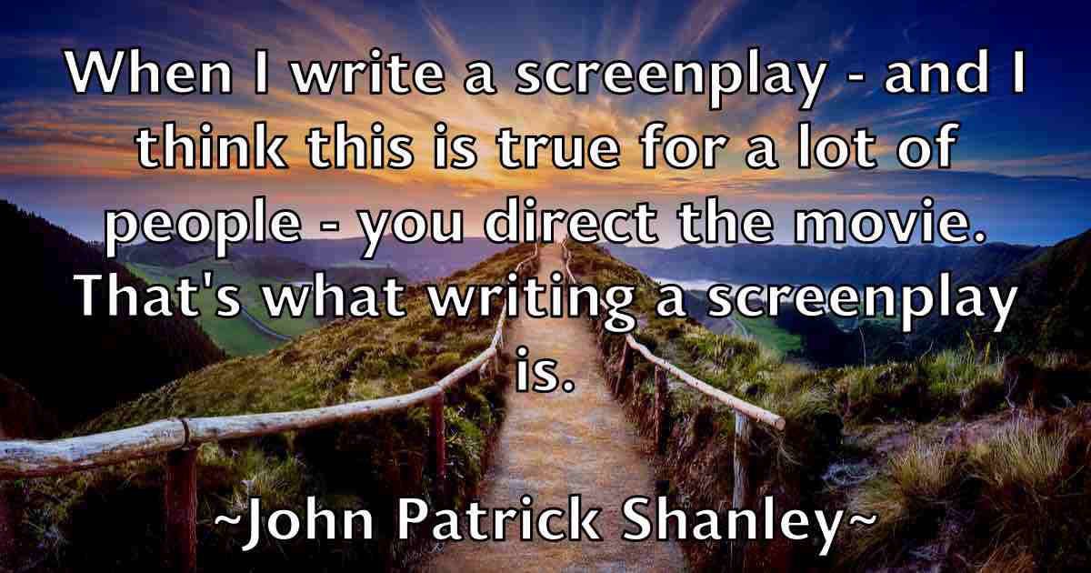 /images/quoteimage/john-patrick-shanley-fb-417990.jpg
