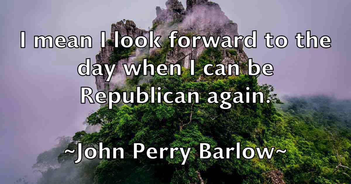/images/quoteimage/john-perry-barlow-fb-418186.jpg