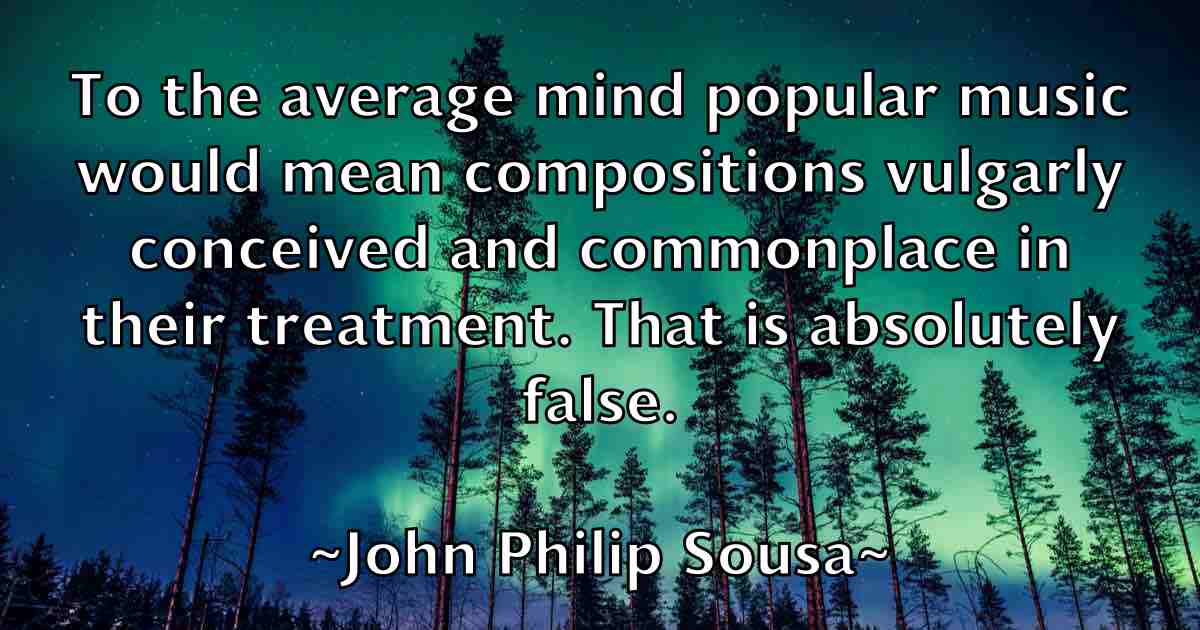 /images/quoteimage/john-philip-sousa-fb-418306.jpg