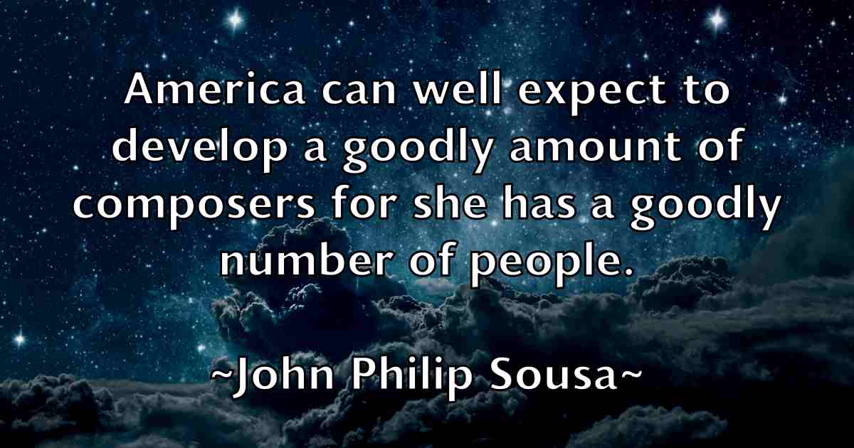 /images/quoteimage/john-philip-sousa-fb-418308.jpg