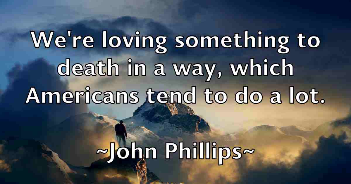 /images/quoteimage/john-phillips-fb-418328.jpg