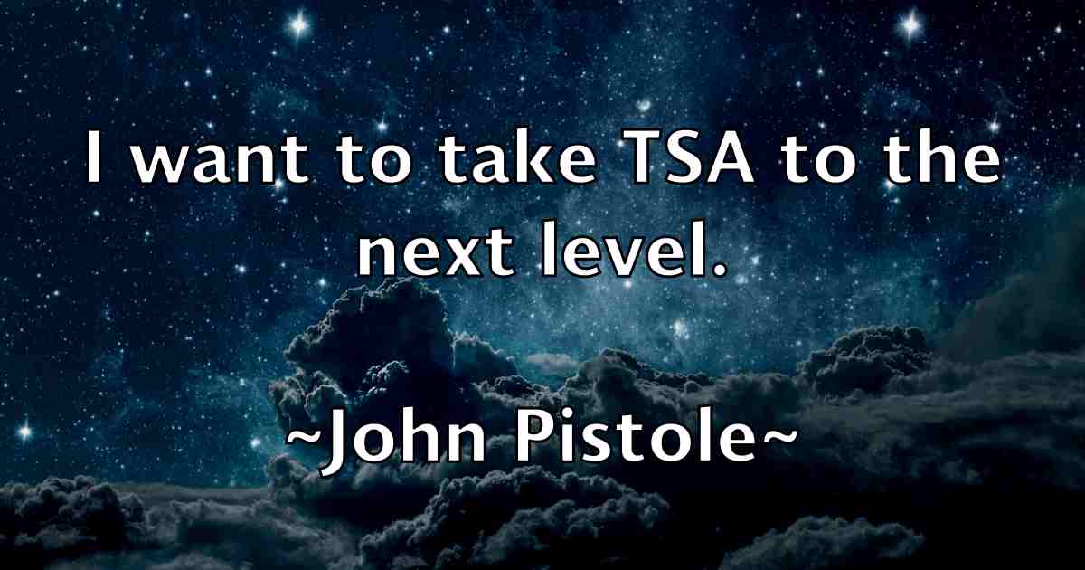 /images/quoteimage/john-pistole-fb-418433.jpg