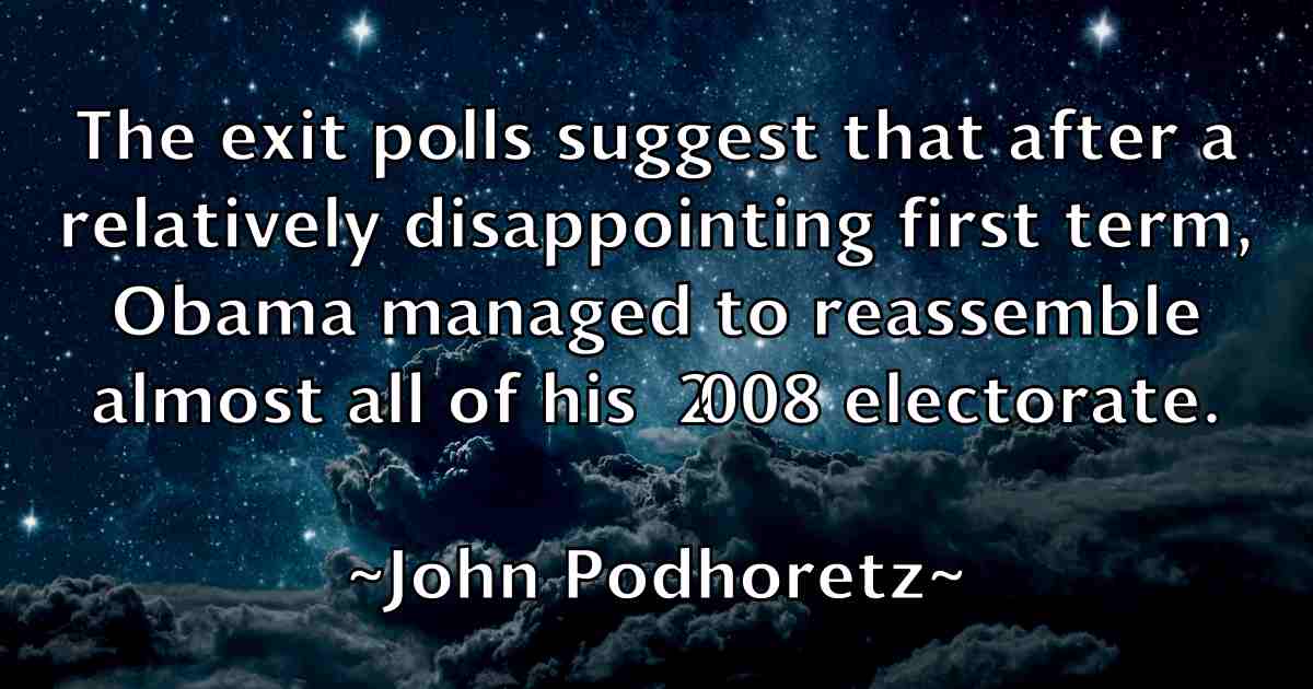 /images/quoteimage/john-podhoretz-fb-418480.jpg