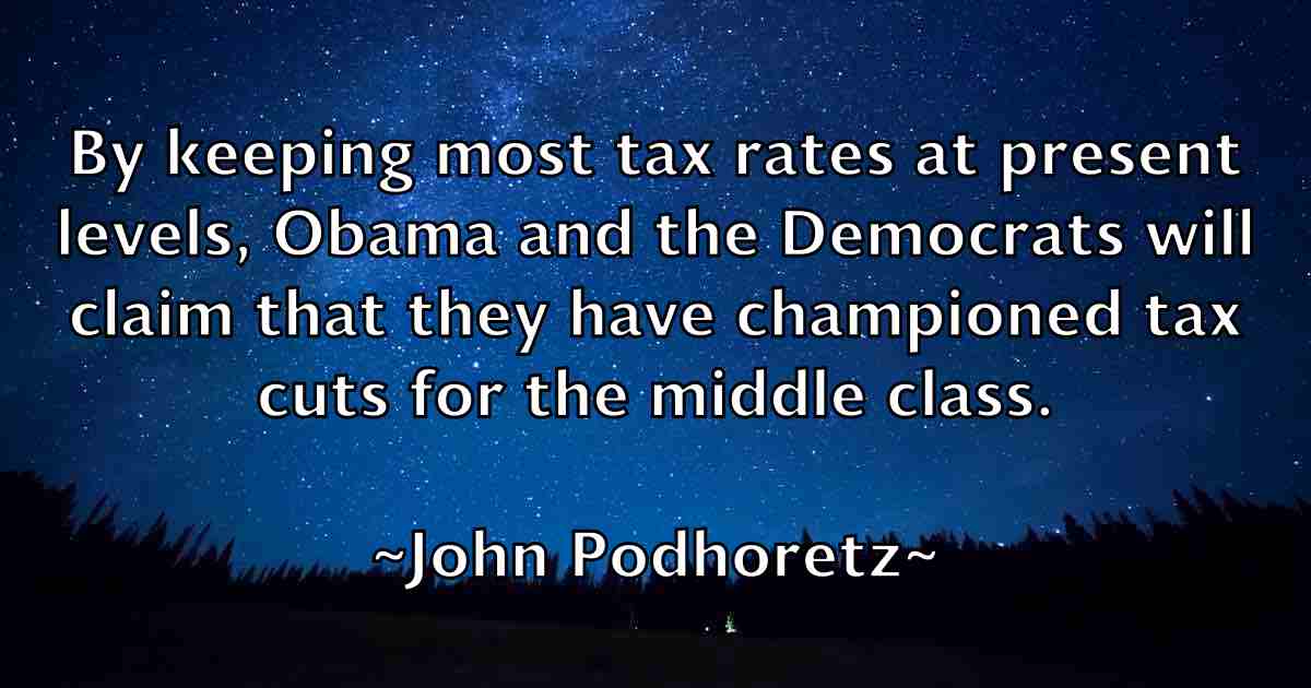 /images/quoteimage/john-podhoretz-fb-418495.jpg