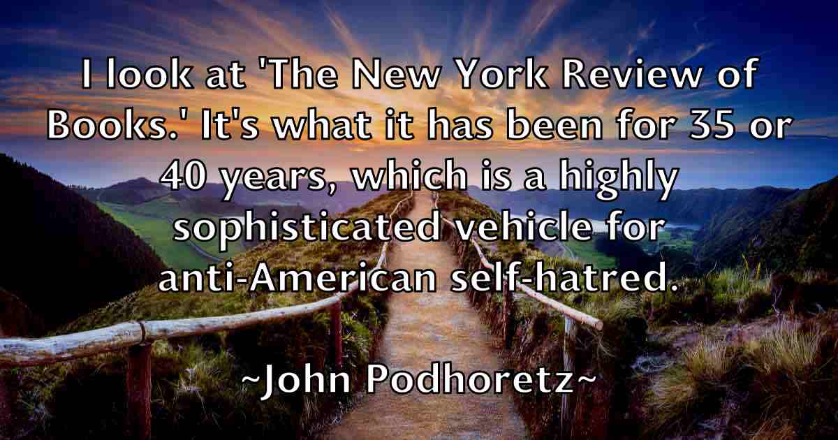 /images/quoteimage/john-podhoretz-fb-418523.jpg