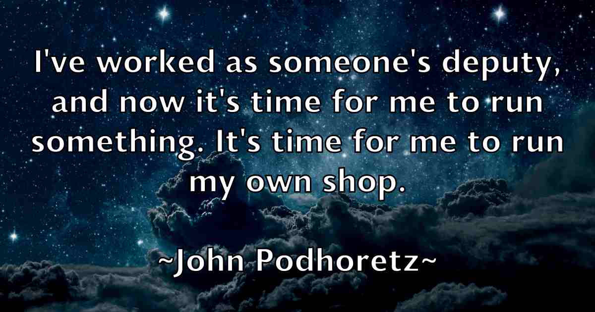 /images/quoteimage/john-podhoretz-fb-418538.jpg