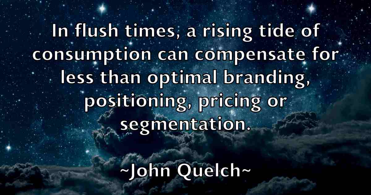 /images/quoteimage/john-quelch-fb-418847.jpg