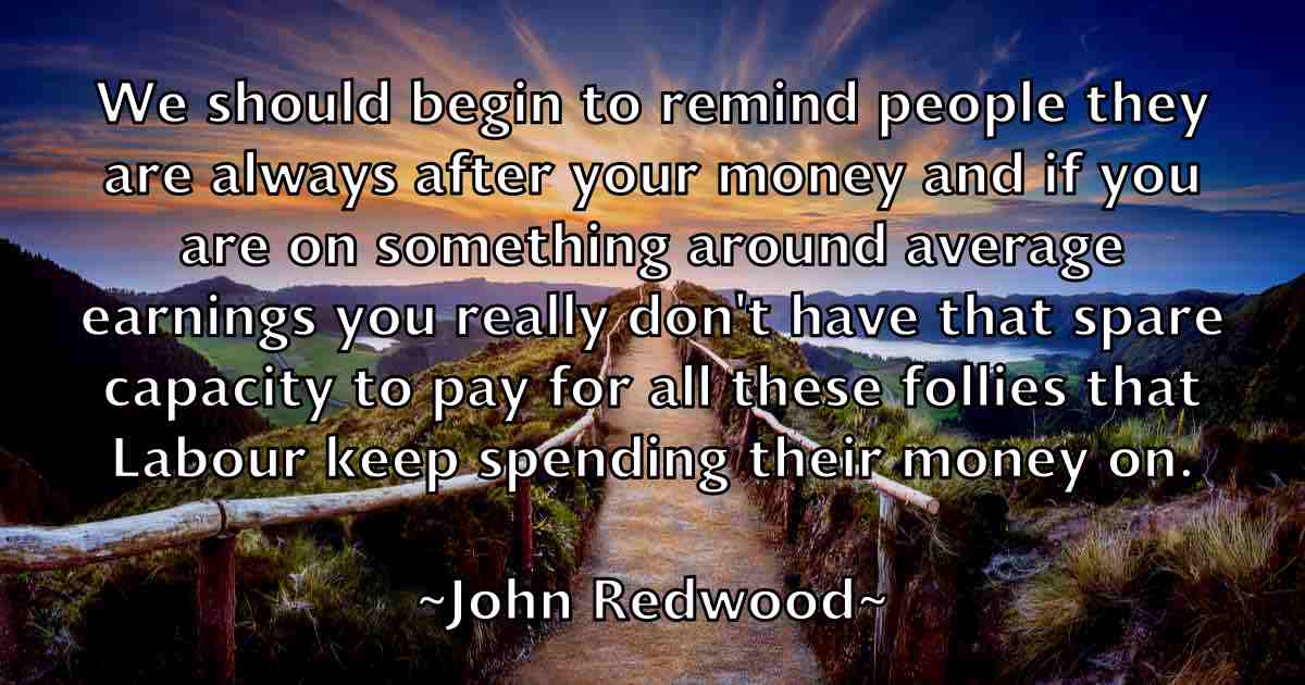 /images/quoteimage/john-redwood-fb-419183.jpg