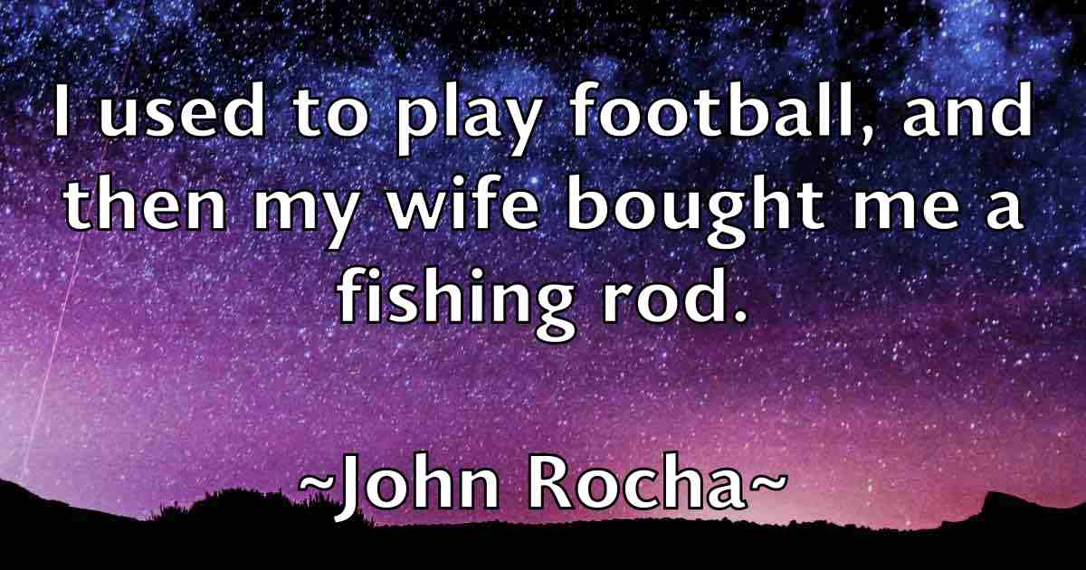 /images/quoteimage/john-rocha-fb-419449.jpg