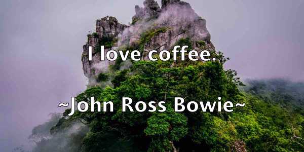 /images/quoteimage/john-ross-bowie-419584.jpg