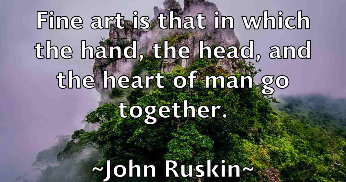 /images/quoteimage/john-ruskin-fb-419614.jpg