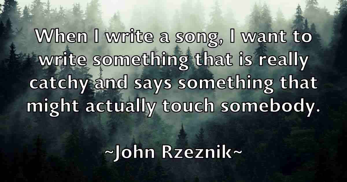 /images/quoteimage/john-rzeznik-fb-419725.jpg