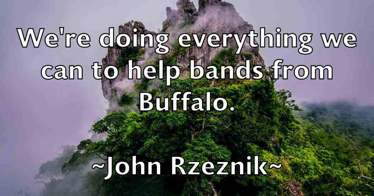 /images/quoteimage/john-rzeznik-fb-419765.jpg
