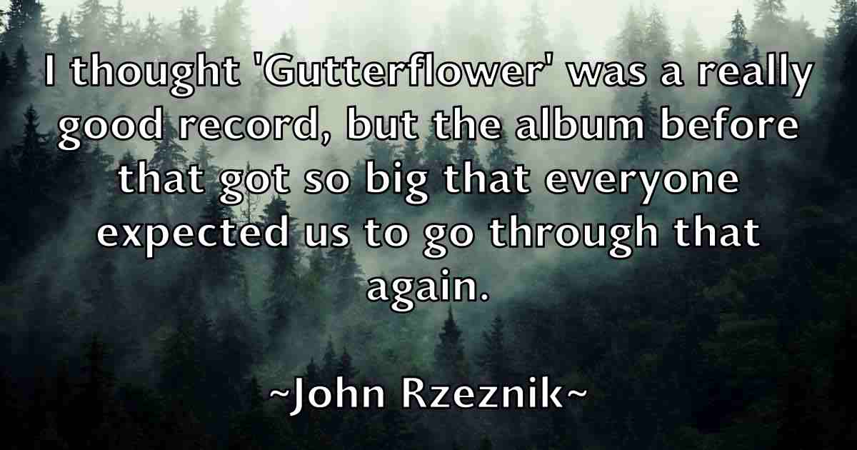 /images/quoteimage/john-rzeznik-fb-419769.jpg