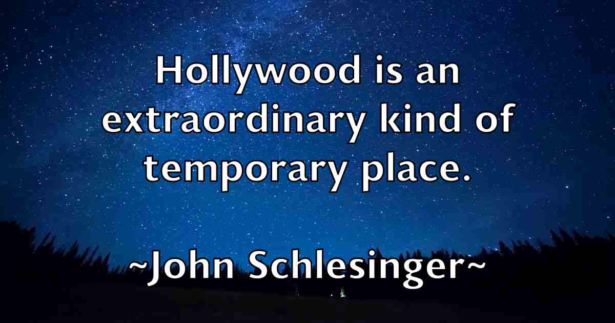/images/quoteimage/john-schlesinger-fb-420008.jpg