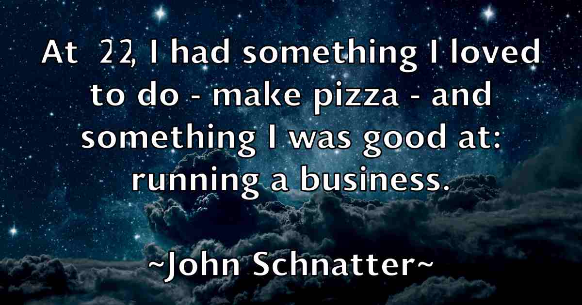 /images/quoteimage/john-schnatter-fb-420044.jpg