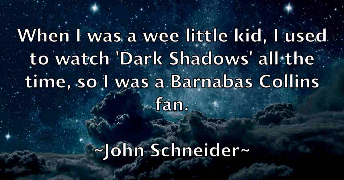 /images/quoteimage/john-schneider-fb-420080.jpg