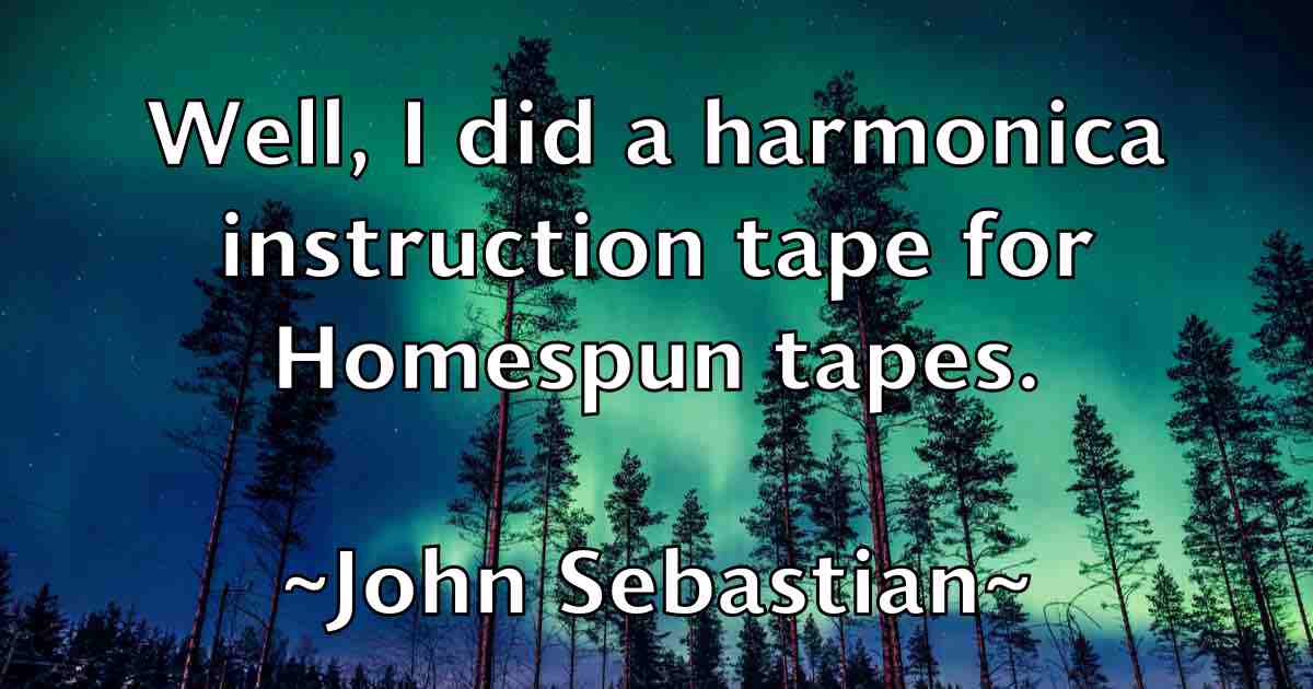 /images/quoteimage/john-sebastian-fb-420210.jpg