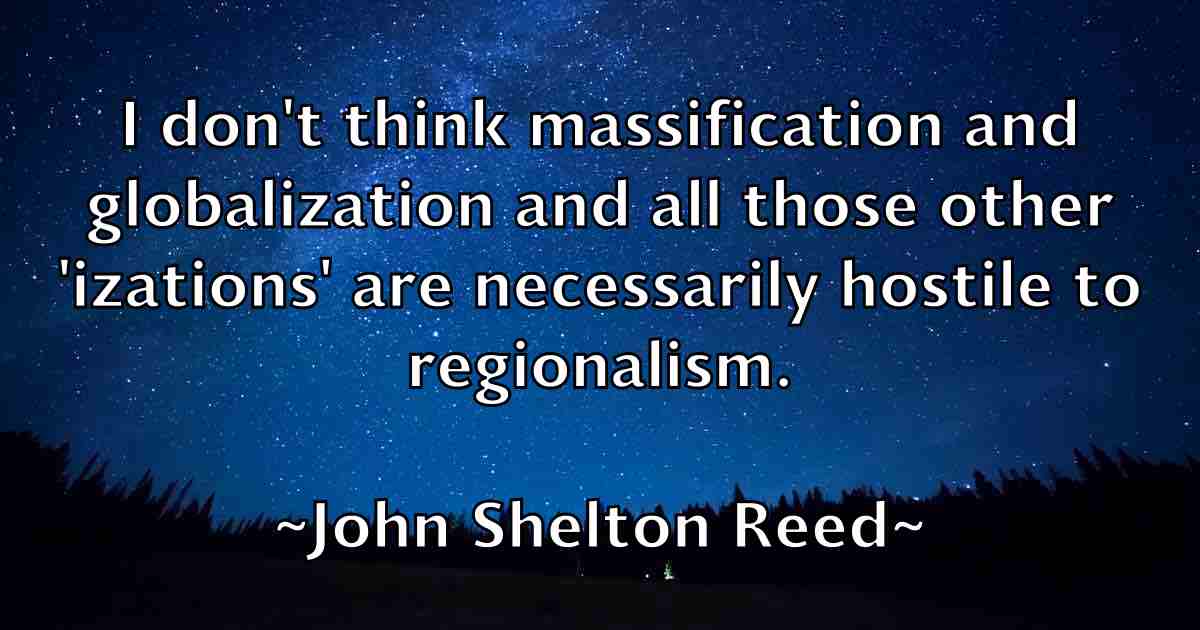 /images/quoteimage/john-shelton-reed-fb-420412.jpg