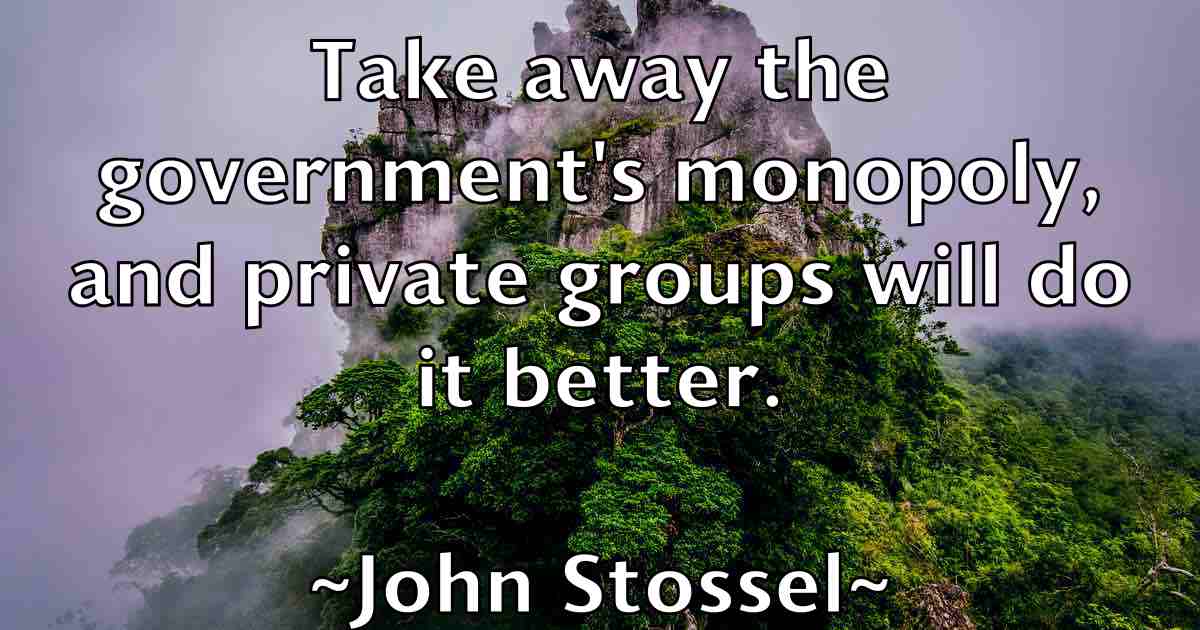 /images/quoteimage/john-stossel-fb-420829.jpg