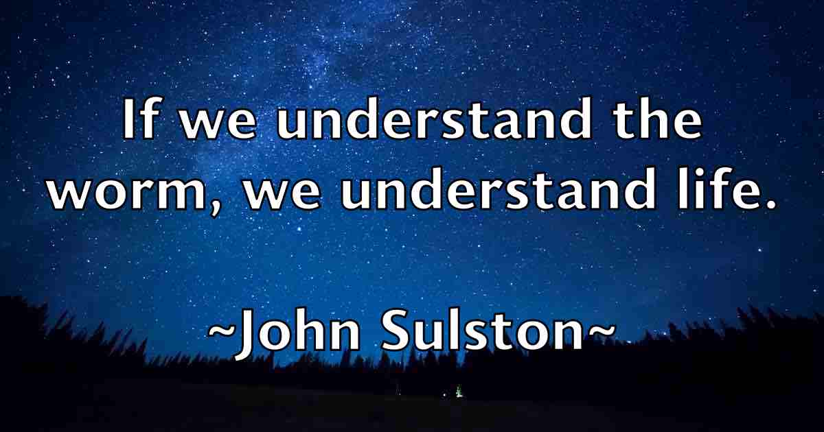 /images/quoteimage/john-sulston-fb-420954.jpg