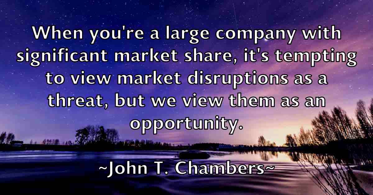 /images/quoteimage/john-t-chambers-fb-421087.jpg