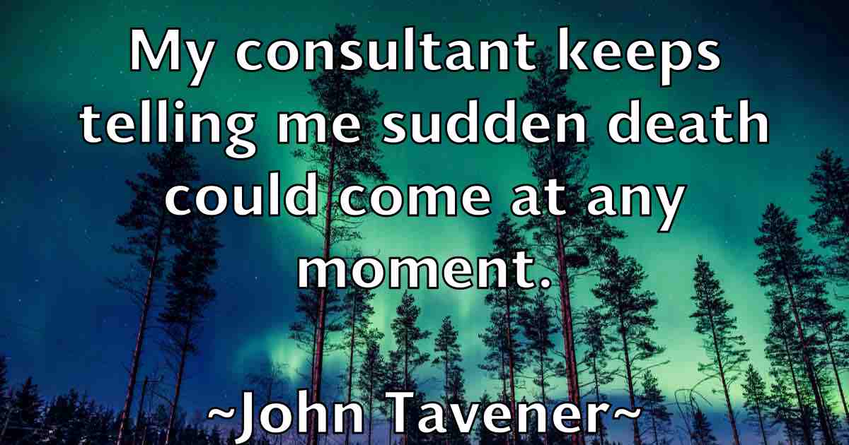 /images/quoteimage/john-tavener-fb-421208.jpg