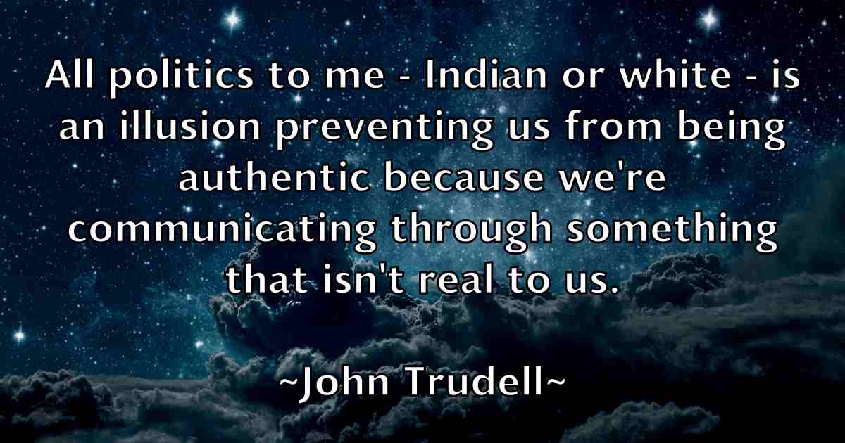 /images/quoteimage/john-trudell-fb-421656.jpg