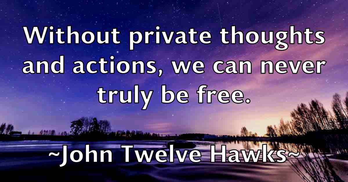 /images/quoteimage/john-twelve-hawks-fb-421726.jpg