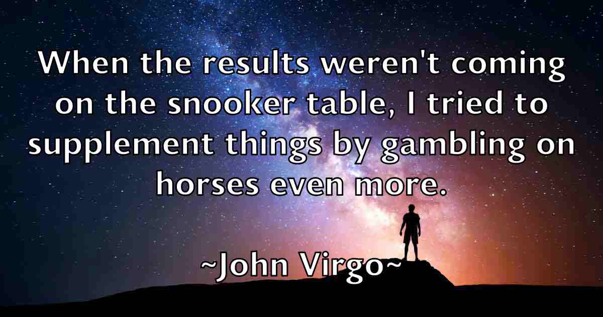 /images/quoteimage/john-virgo-fb-422039.jpg