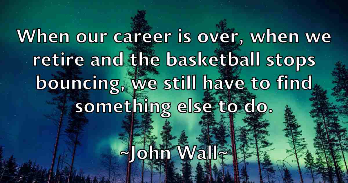 /images/quoteimage/john-wall-fb-422217.jpg