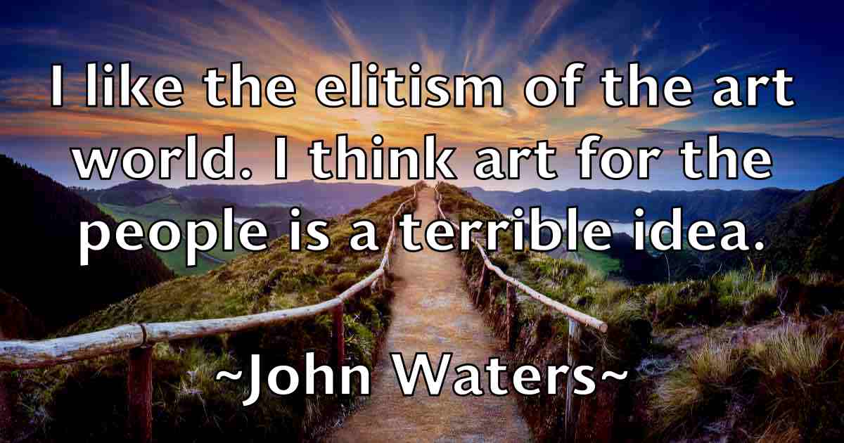 /images/quoteimage/john-waters-fb-422323.jpg