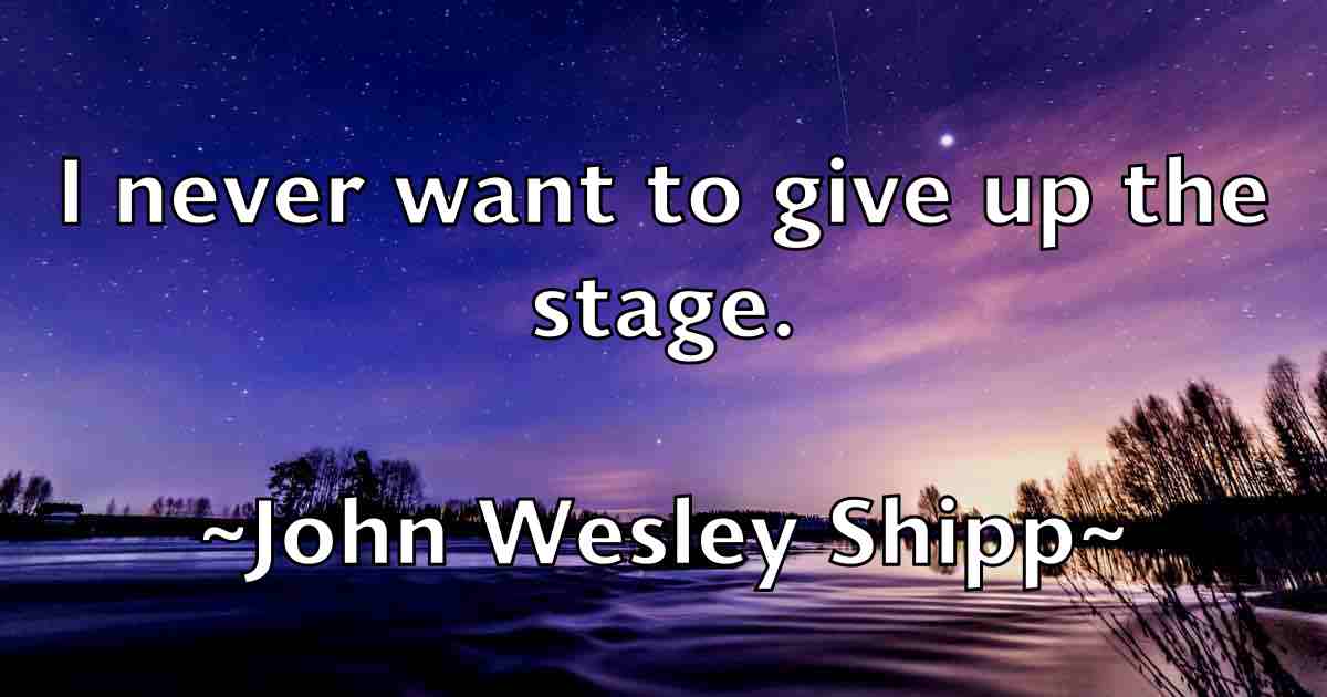 /images/quoteimage/john-wesley-shipp-fb-422514.jpg