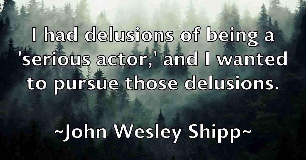 /images/quoteimage/john-wesley-shipp-fb-422515.jpg