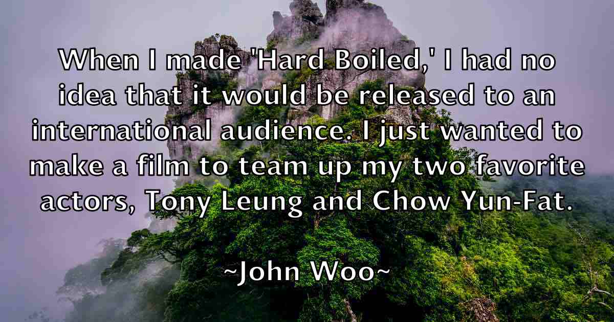 /images/quoteimage/john-woo-fb-422599.jpg