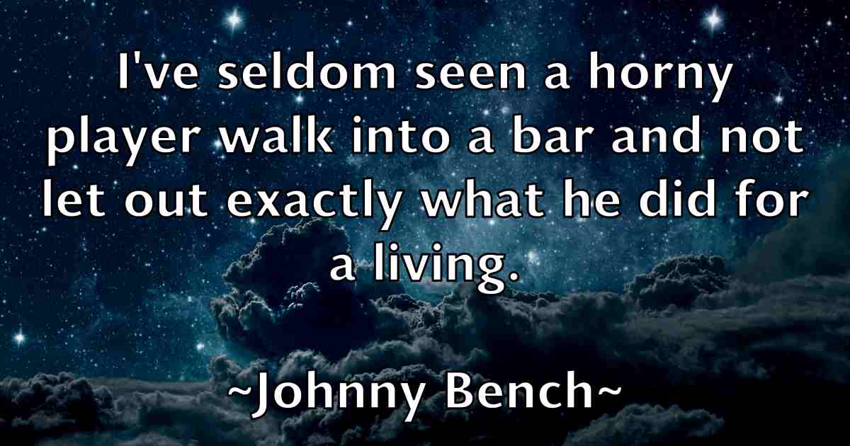 /images/quoteimage/johnny-bench-fb-422925.jpg