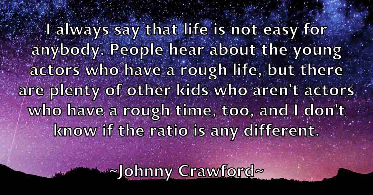 /images/quoteimage/johnny-crawford-fb-423064.jpg