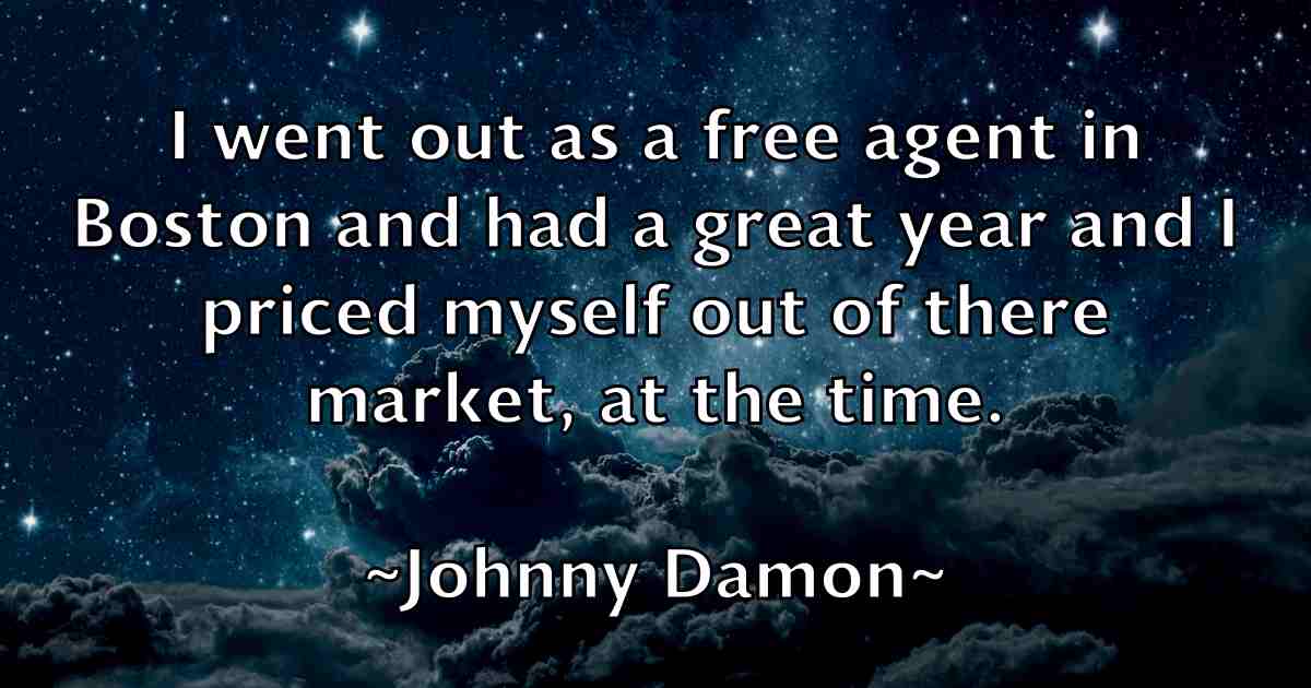 /images/quoteimage/johnny-damon-fb-423066.jpg
